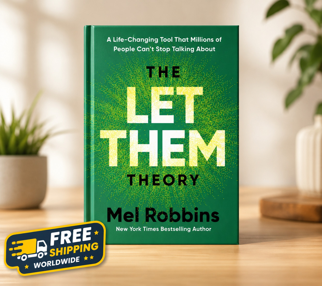 The Let Them Theory: A Life-Changing Tool That, Mel Robbins 2024, Paperback Book