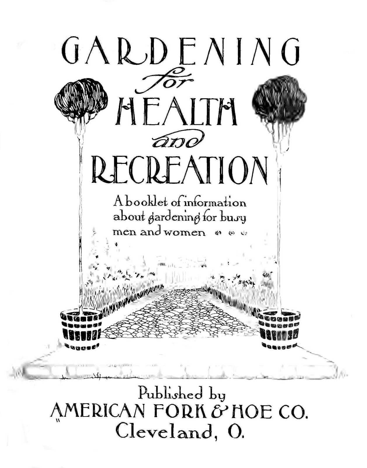 Gardening For Health And Recreation 1910 (28 Pages)