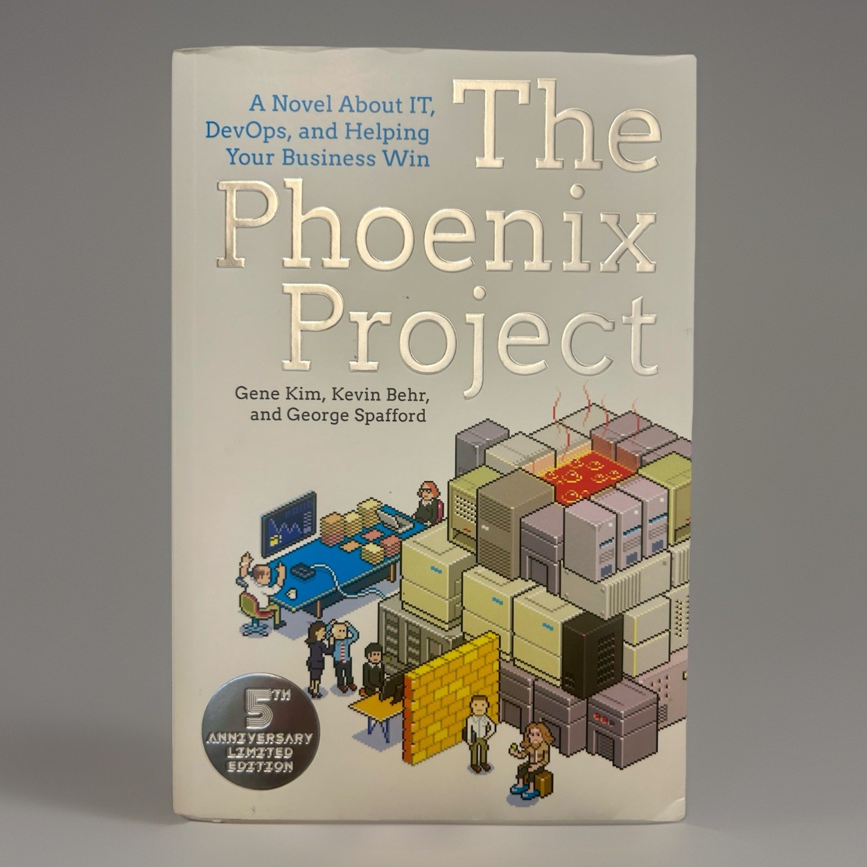 Phoenix Project : A Novel about IT, DevOps, and Helping Your Business Win by…