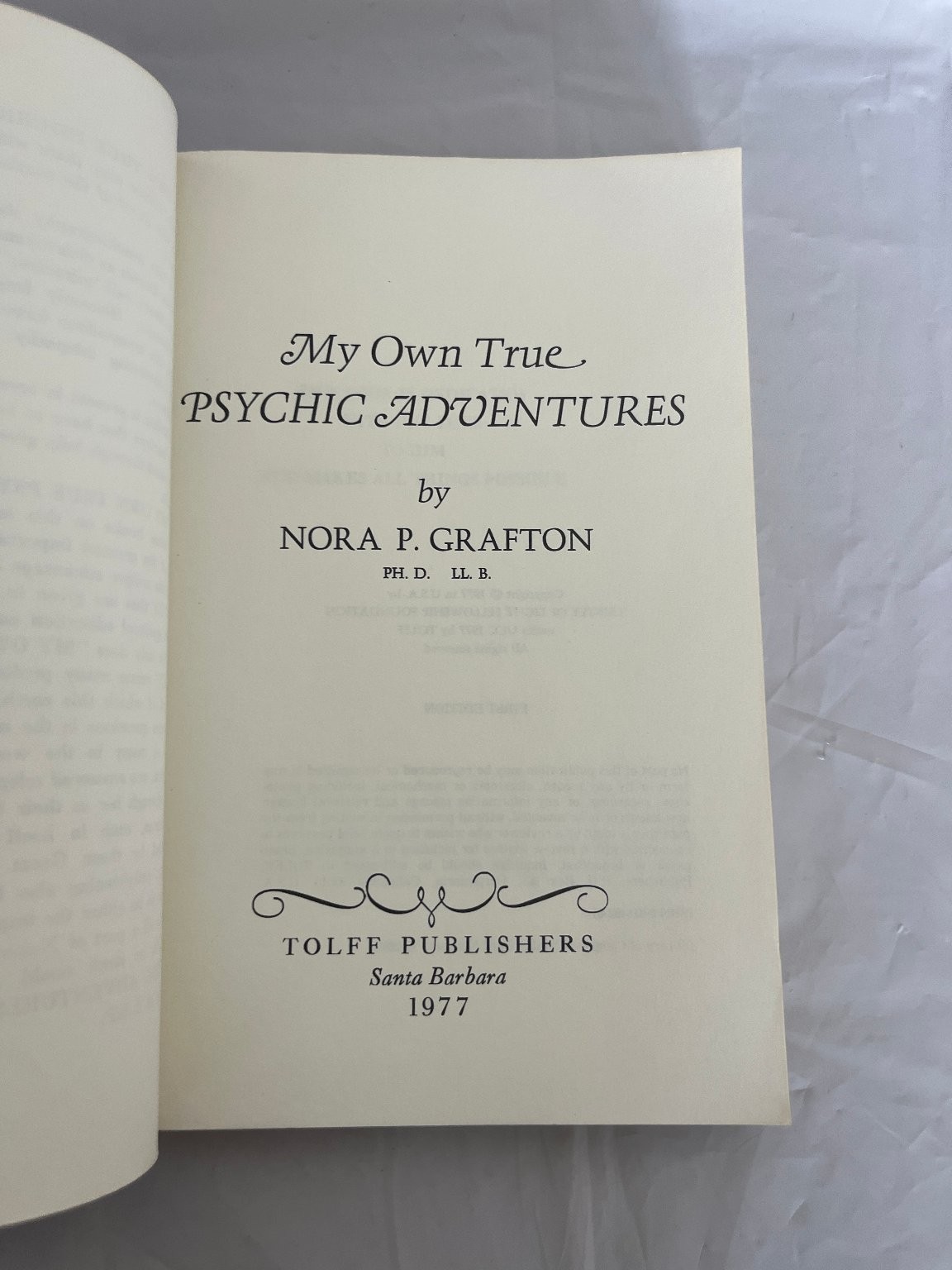 My Own True Psychic Adventures Nora P. Grafton 1977 First Edition Metaphysical