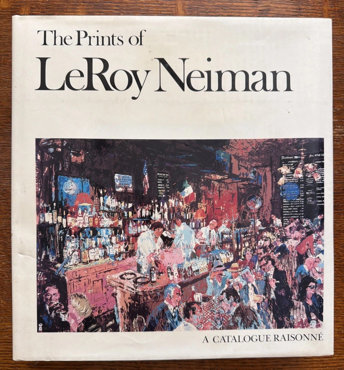 The Prints of LeRoy Neiman: A Catalogue of Raisonné, 1980 HBDJ – SIGNED!