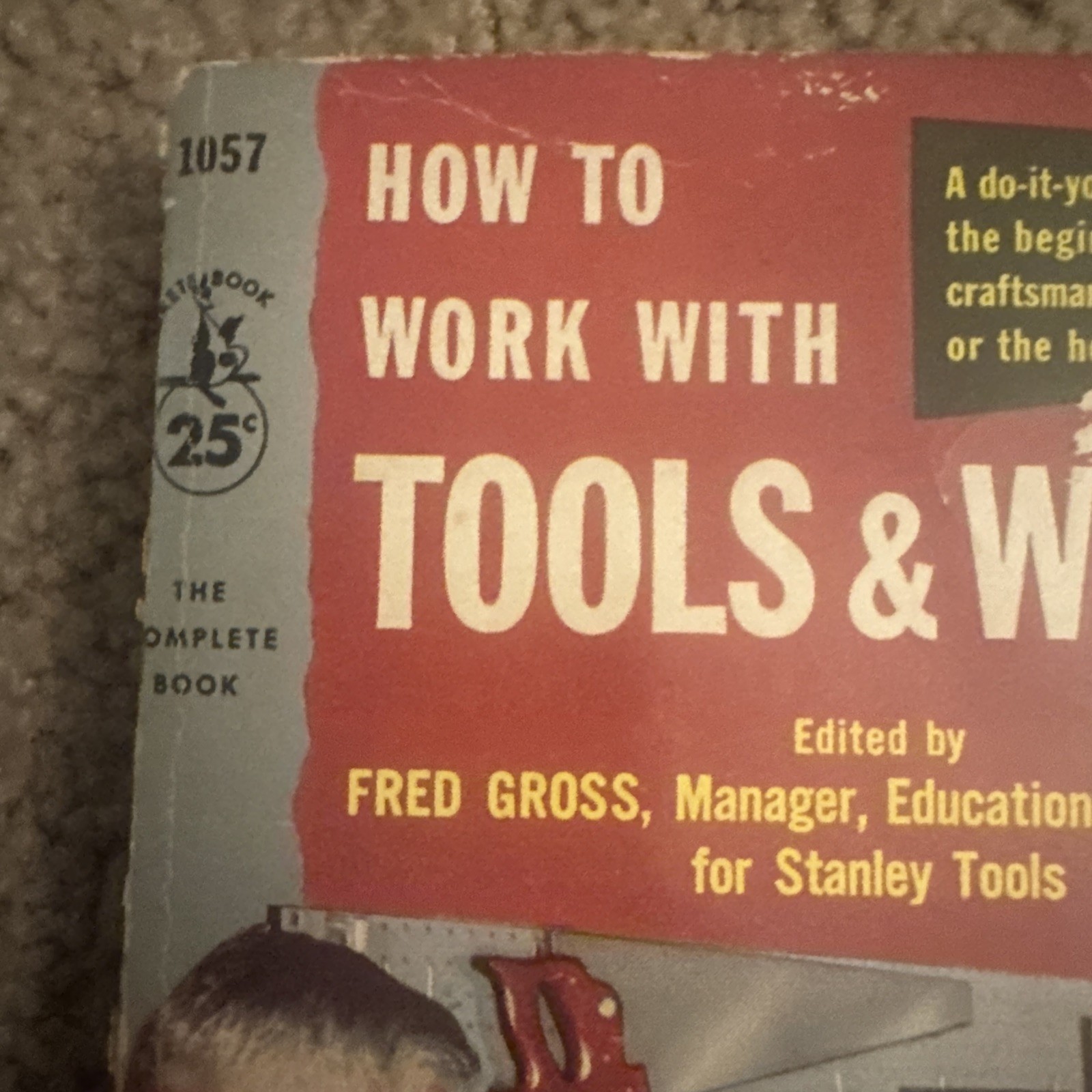 How To Work With Tools And Wood Paperback – 1960 by F. Gross (Author)