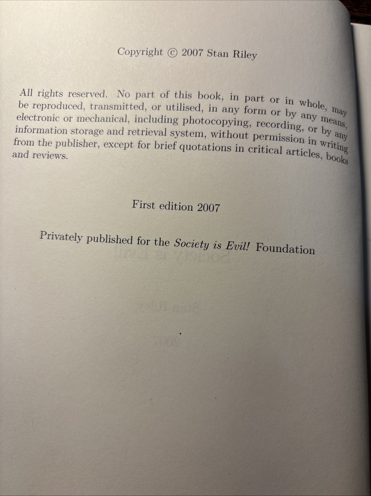 Society Is Evil By Stan Riley First Edition 2007 Paperback Privately Published