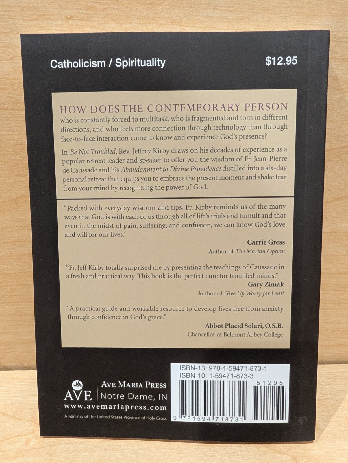 Ave Maria Press Be Not Troubled by Jeffrey Kirby (Trade Paperback, Catholic)