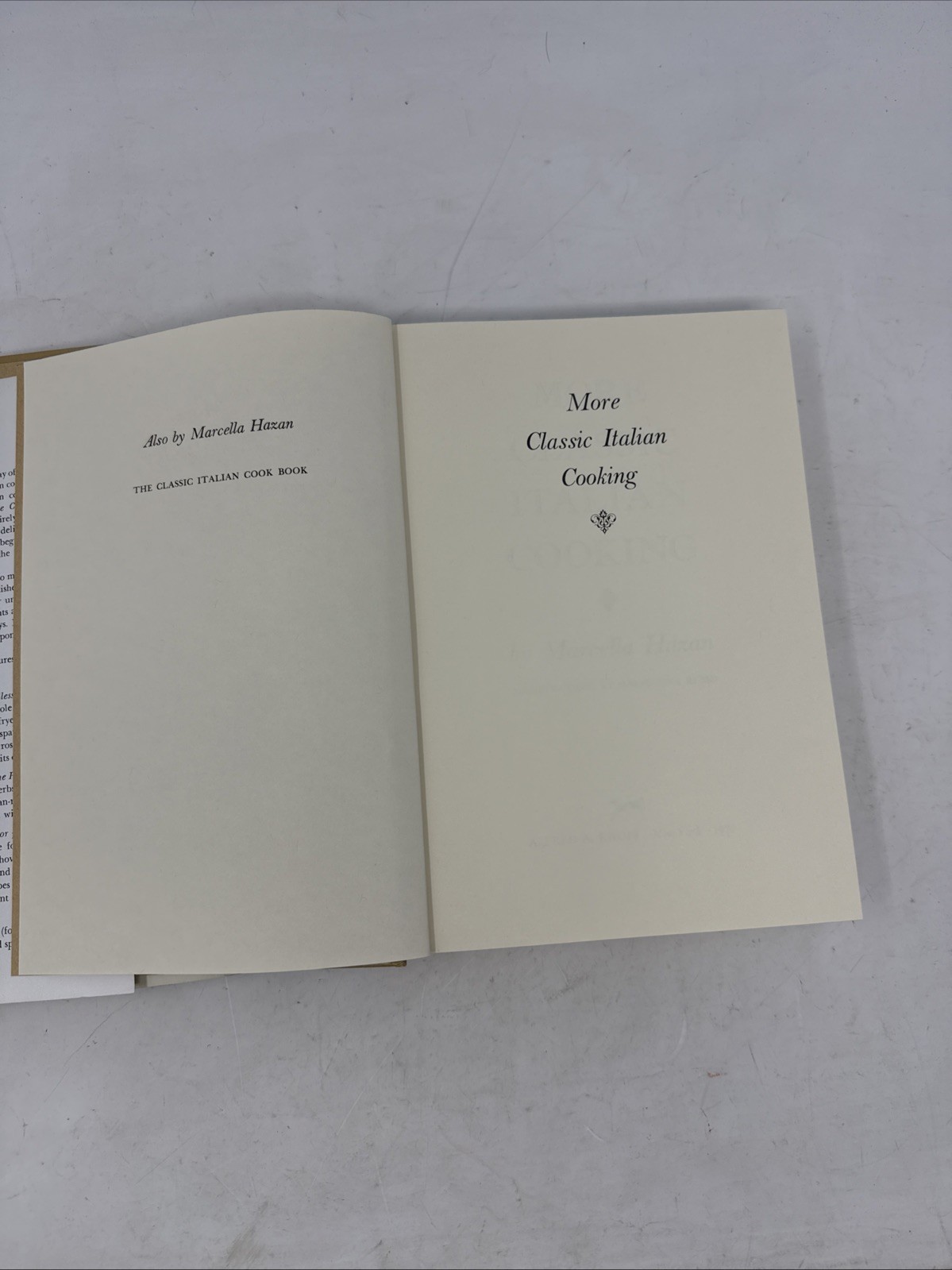 More Classic Italian Cooking by Marcella Hazan- Vintage Cookbook November (1978)