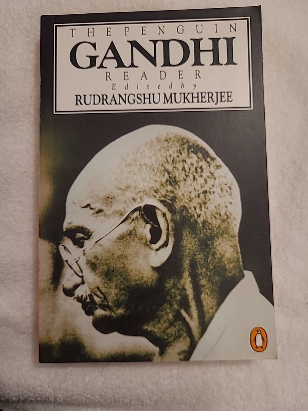 Penguin Gandhi Reader by Mohandas K. Gandhi (1995, Uk-B Format Paperback)