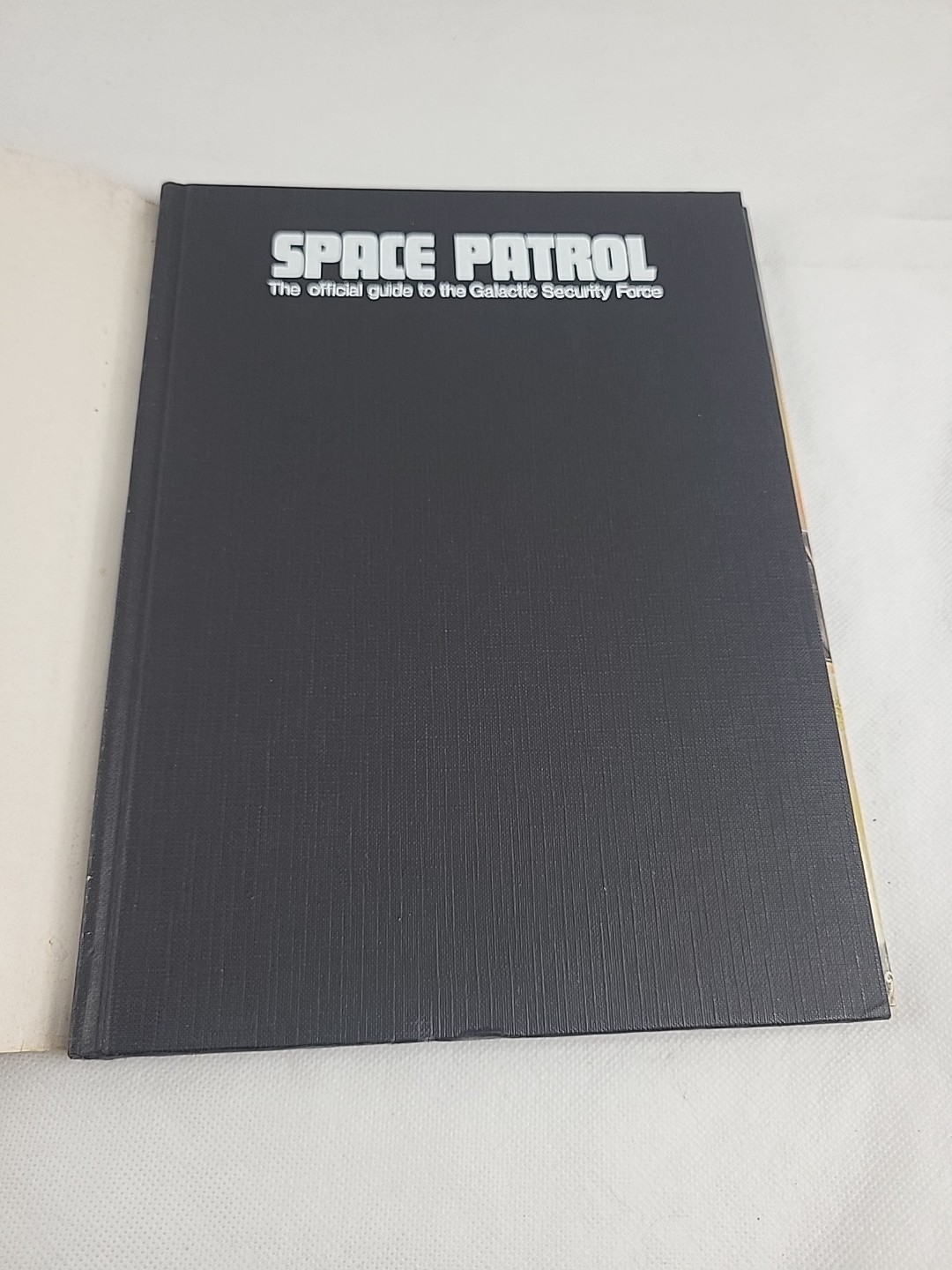Space Patrol: The Official Guide to the Galactic Security Force Hardcover