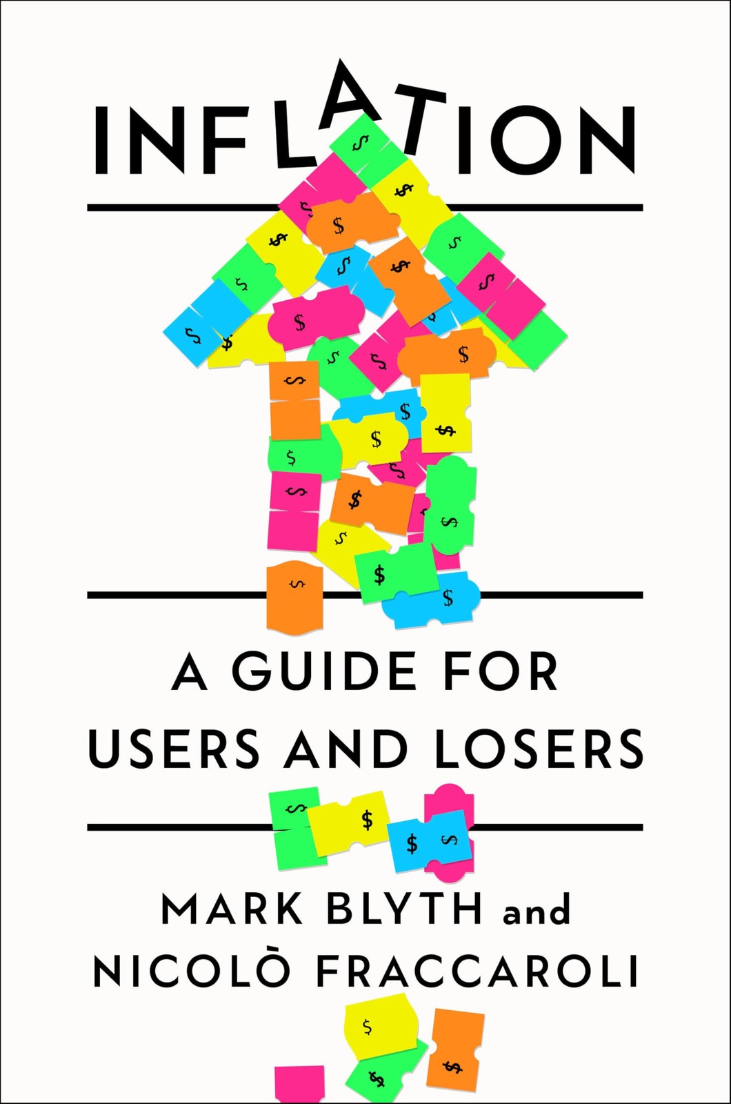 Inflation: A Guide for Users and Losers