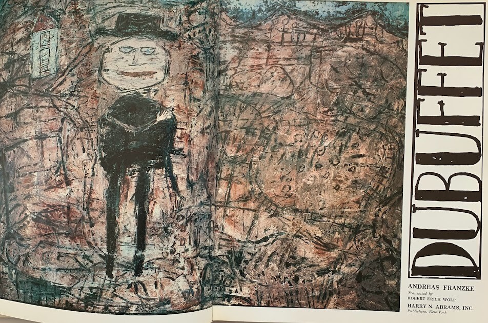 1981 Jean DUBUFFET Book by Andreas Franzke, Publisher Harry N Abrams France