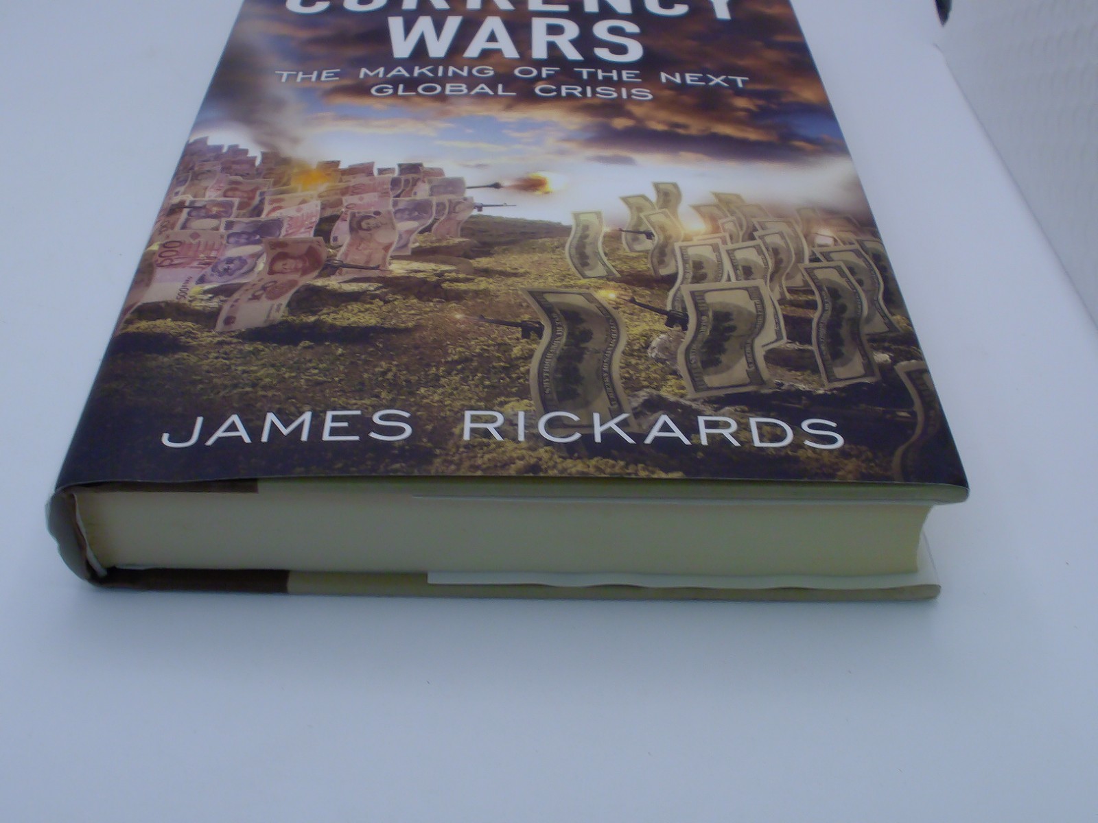 Currency Wars James Rickards 2011 Hardcover Global Economic Crisis Finance