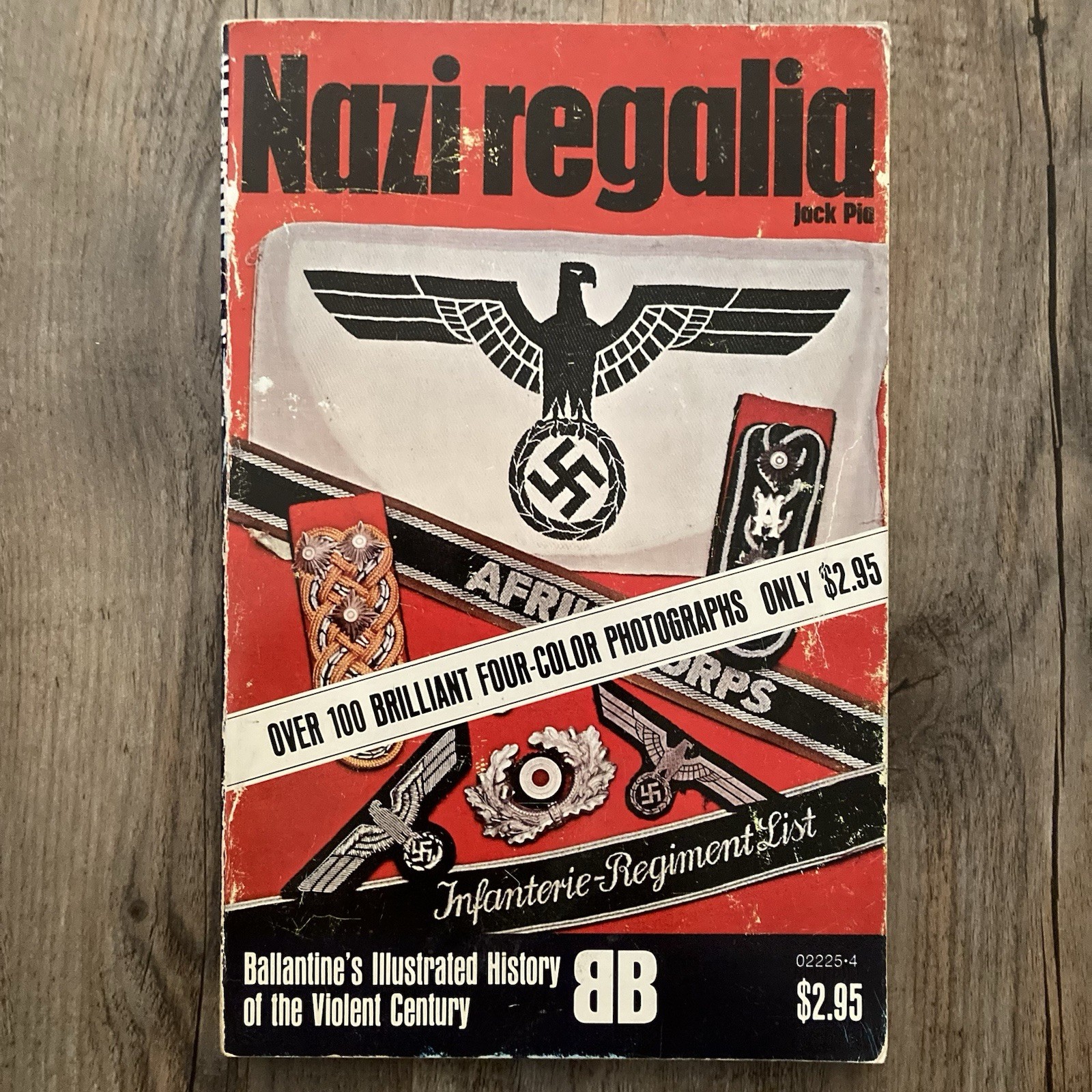 Nazi Regalia by Jack Pia 1980 Trade Paperback Ballantine Illustrated History BB