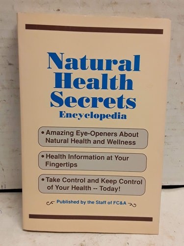 Natural Health Secrets Encyclopedia by Cawood, Frank W., Good Book
