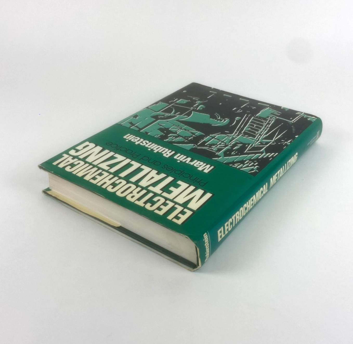 Electrochemical Metallizing: Principles and Practice by Marvin Rubinstein HB VG