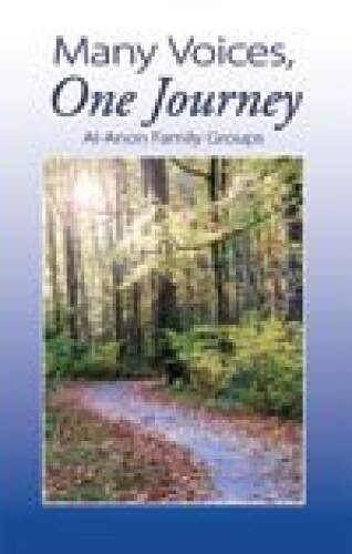 Many Voices, One Journey Al-Anon Family Groups – Paperback – VERY GOOD