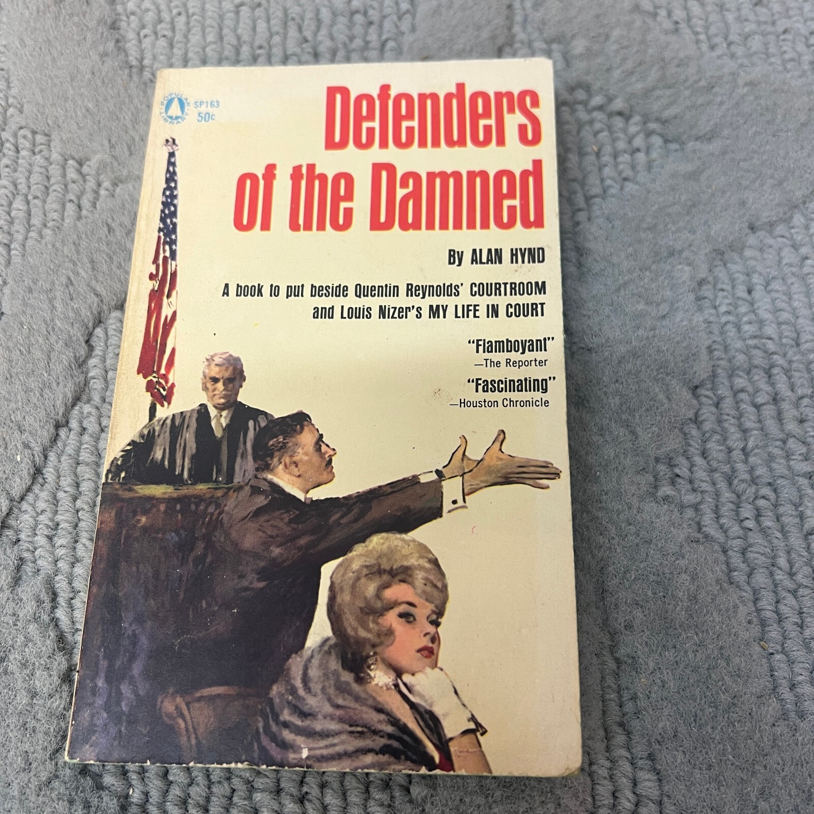 Defenders Of The Damned Legal Thriller Paperback Book by Alan Hynd 1962