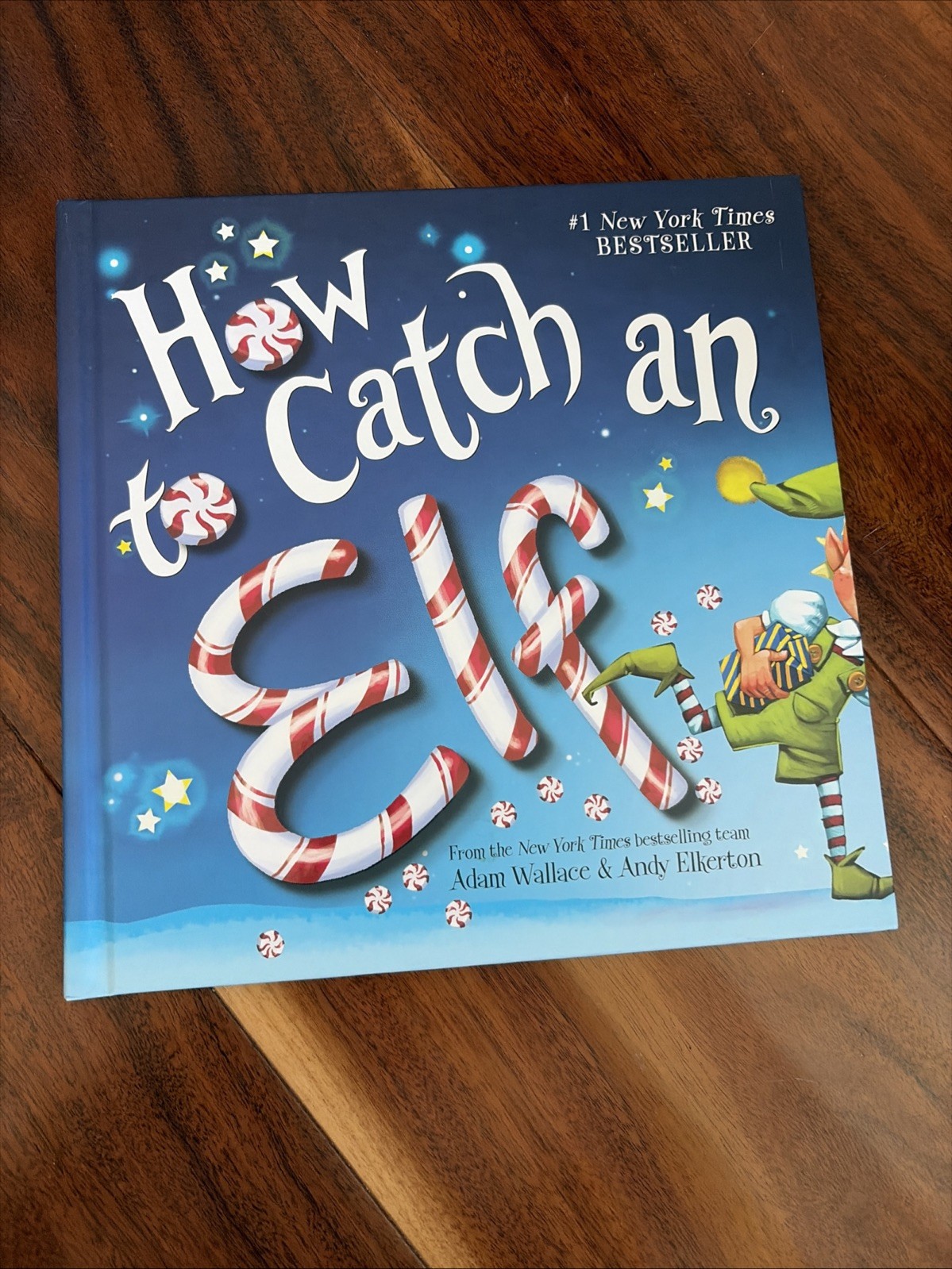 How to Catch an Elf – Hardcover By Wallace, Adam –