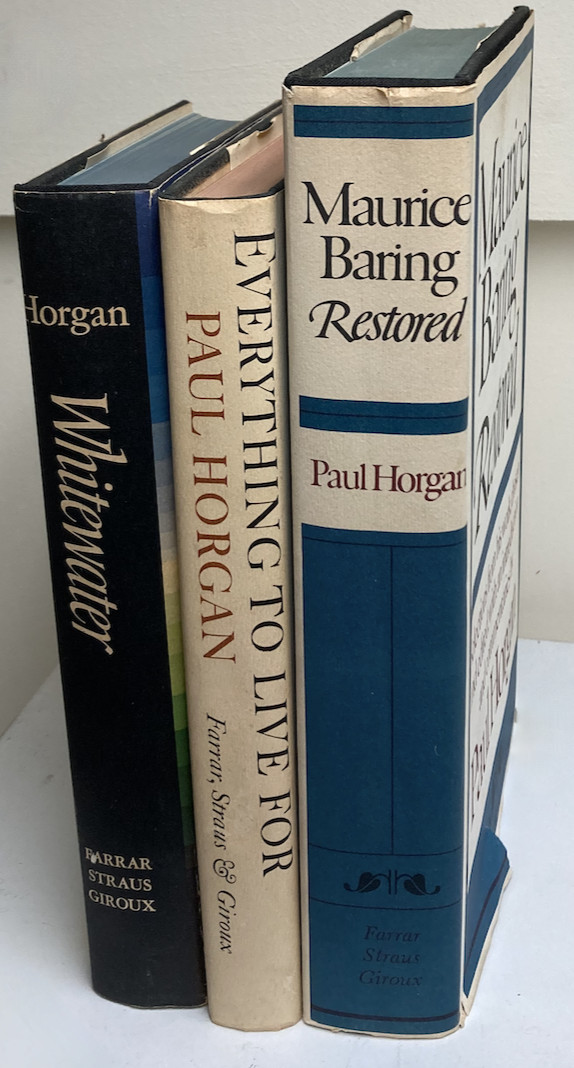 3 PAUL HORGAN BOOKS, 2 SIGNED INCL “EVERYTHING TO LIVE FOR” + “MAURICE BARING”