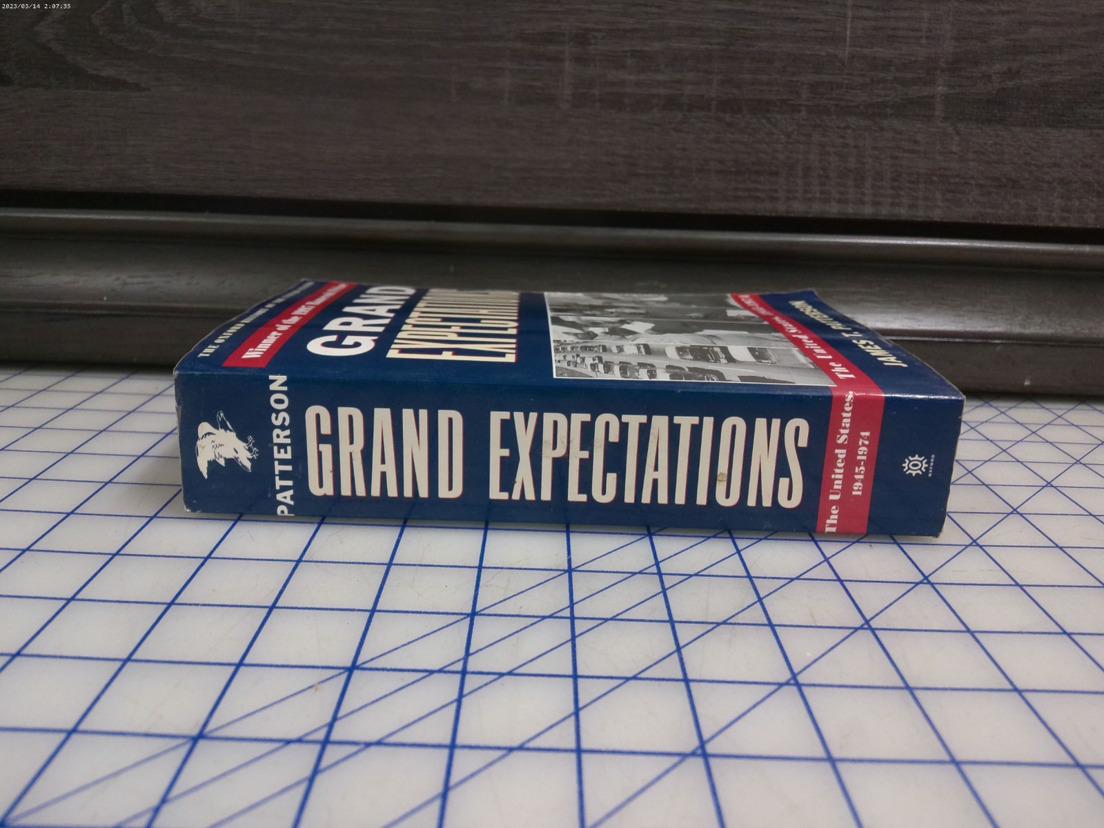 Grand Expectations: The United States, 1945-1974 by James T. Patterson
