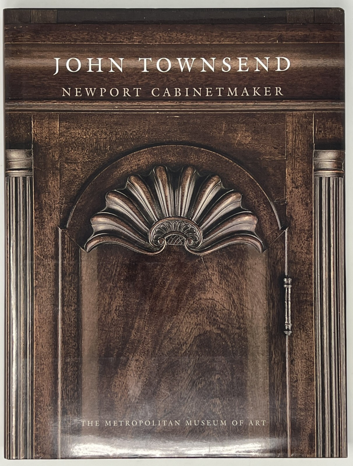 John Townsend: Newport Cabinetmaker by Morrison Heckscher – 2005 HC/DJ – The Met