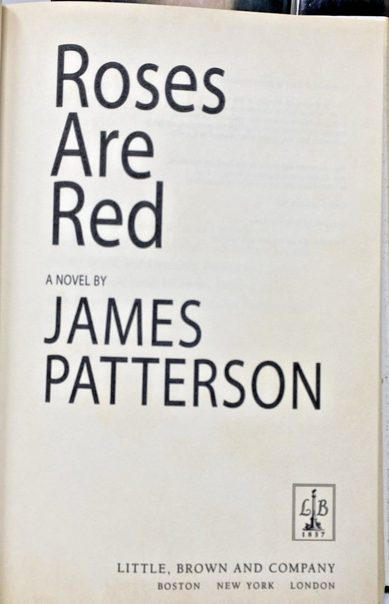 James Patterson Lot of 3 HC Bks~ Roses Are Red, Kill Alex Cross, Now You See Her