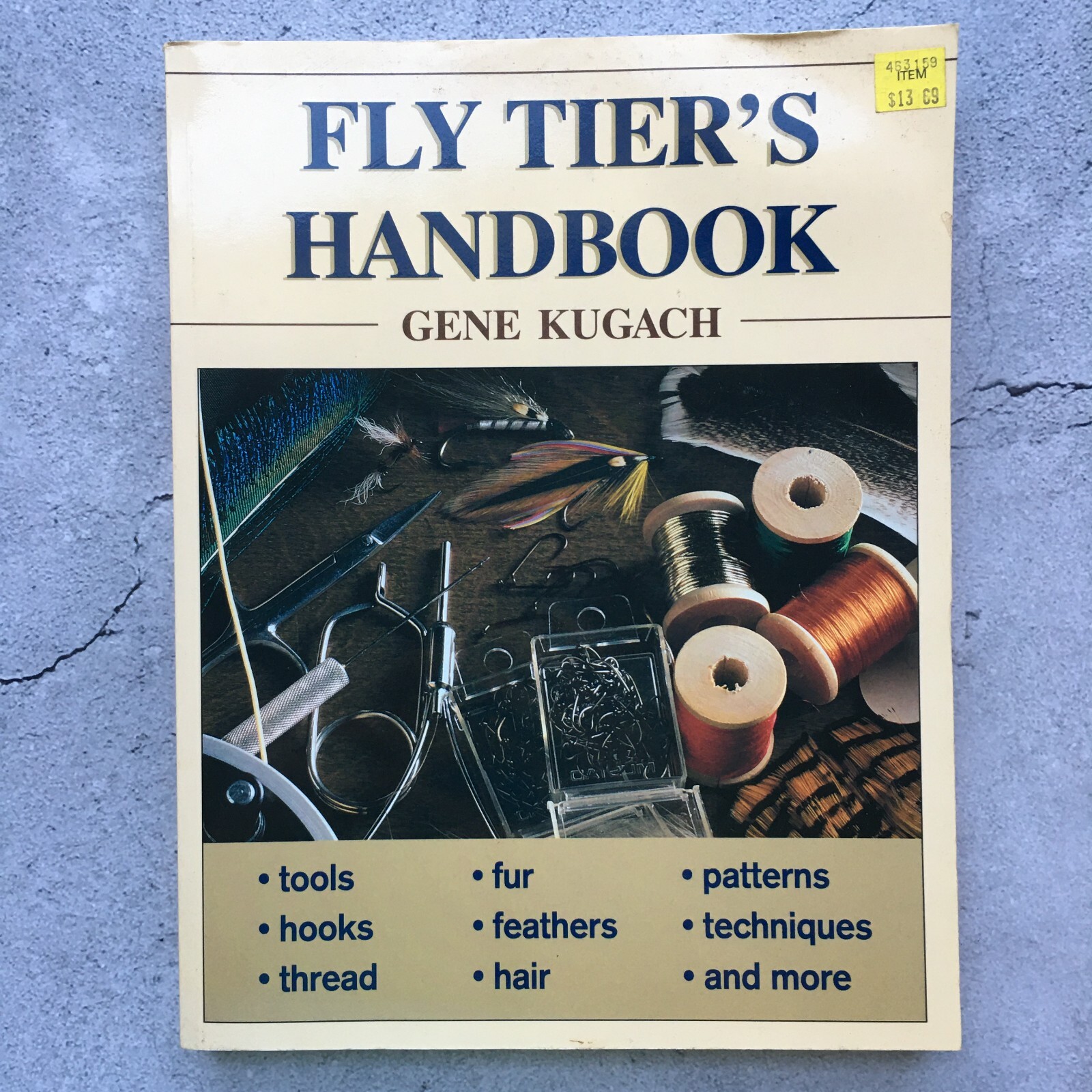 Fly Tier’s Handbook Paperback Book by Gene Kugach 1st Edition 2001