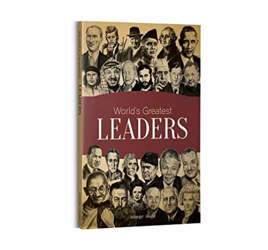 World’s Greatest Leaders – Paperback, by Wonder House Books – Acceptable n