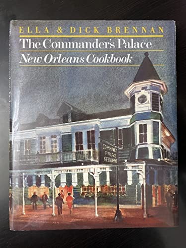 The Commander’s Palace: New Orleans Cookbook