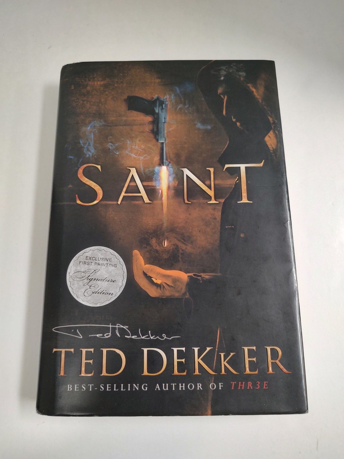 Saint by Ted Dekker (2006, Hardcover) Exclusive First Printing Signature Edition