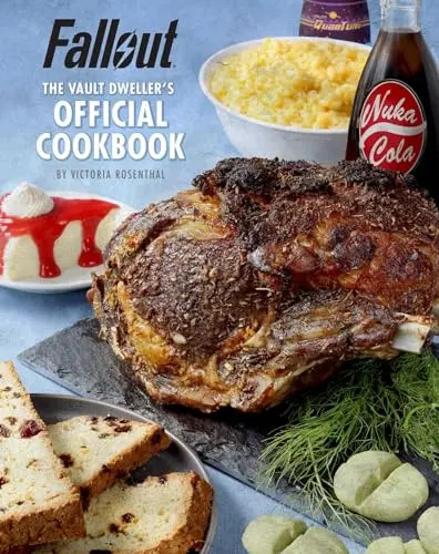 Fallout: The Vault Dweller’s Official Cookbook by Rosenthal, Victoria – Hardcove