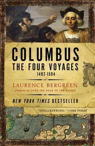 Columbus: The Four Voyages, 1492-1504 by Laurence Bergreen: New