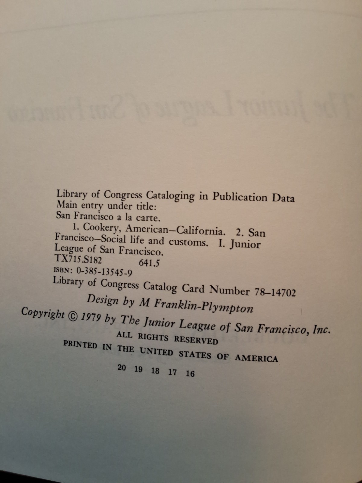 San Francisco A La Carte Cookbook Junior League Of San Francisco CA HC Vtg 1979
