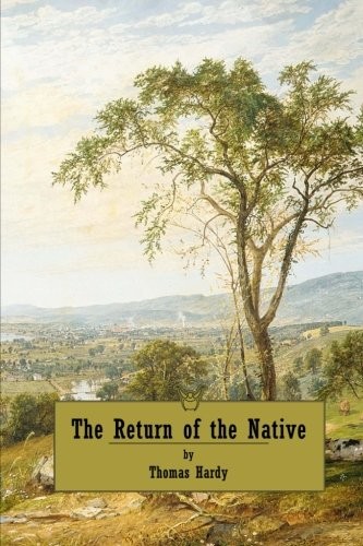 THE RETURN OF THE NATIVE By Thomas Hardy **BRAND NEW**