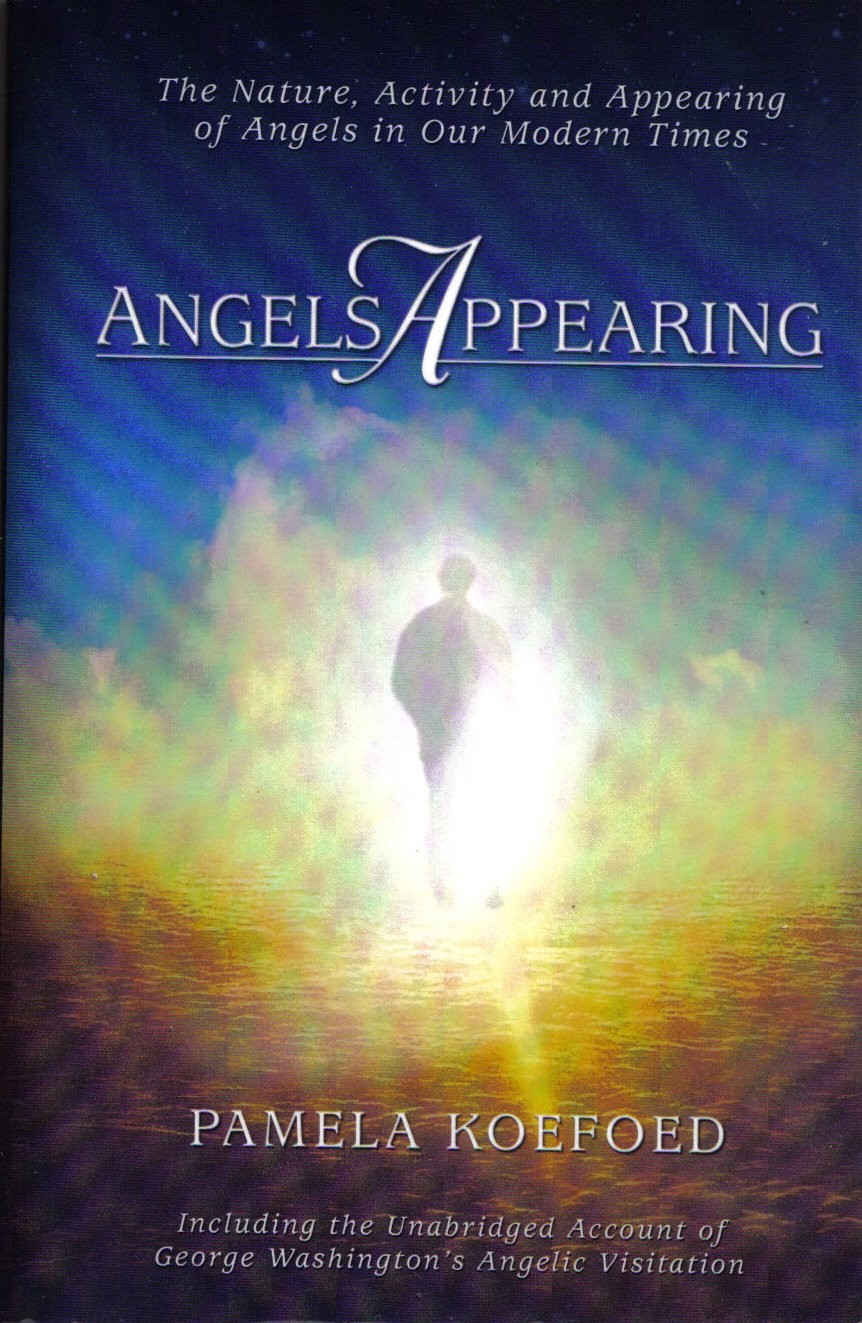 Angels Appearing: The Nature, Acitivity, and Appearing of Ange…