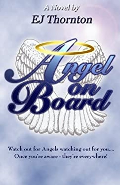 Angel on Board Perfect E. J. Thornton