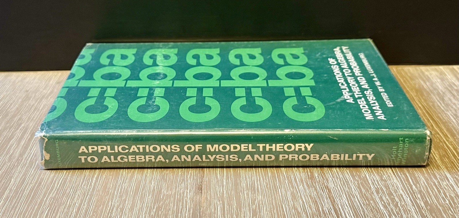 Applications of Model Theory to Algebra by W.A.J. Luxemburg 1969 HC/DJ