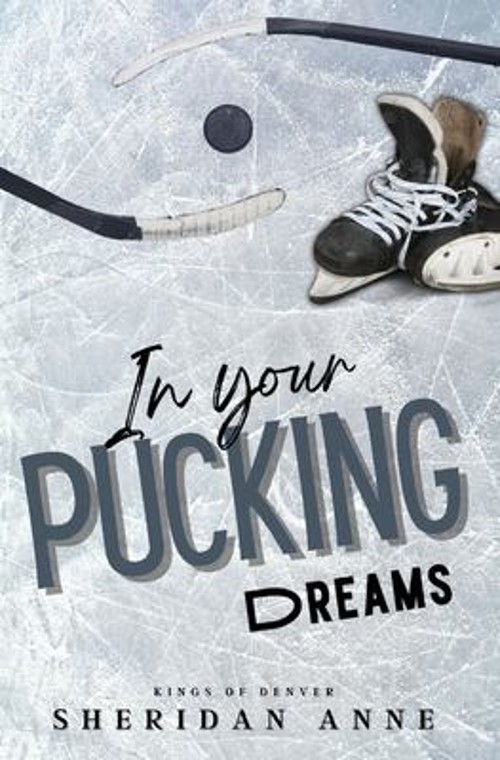 In Your Pucking Dreams Sheridan Anne