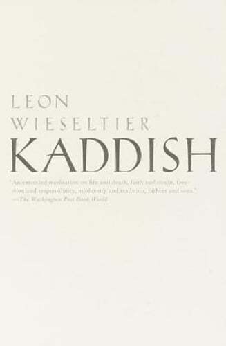 Kaddish by Leon Wieseltier: Used