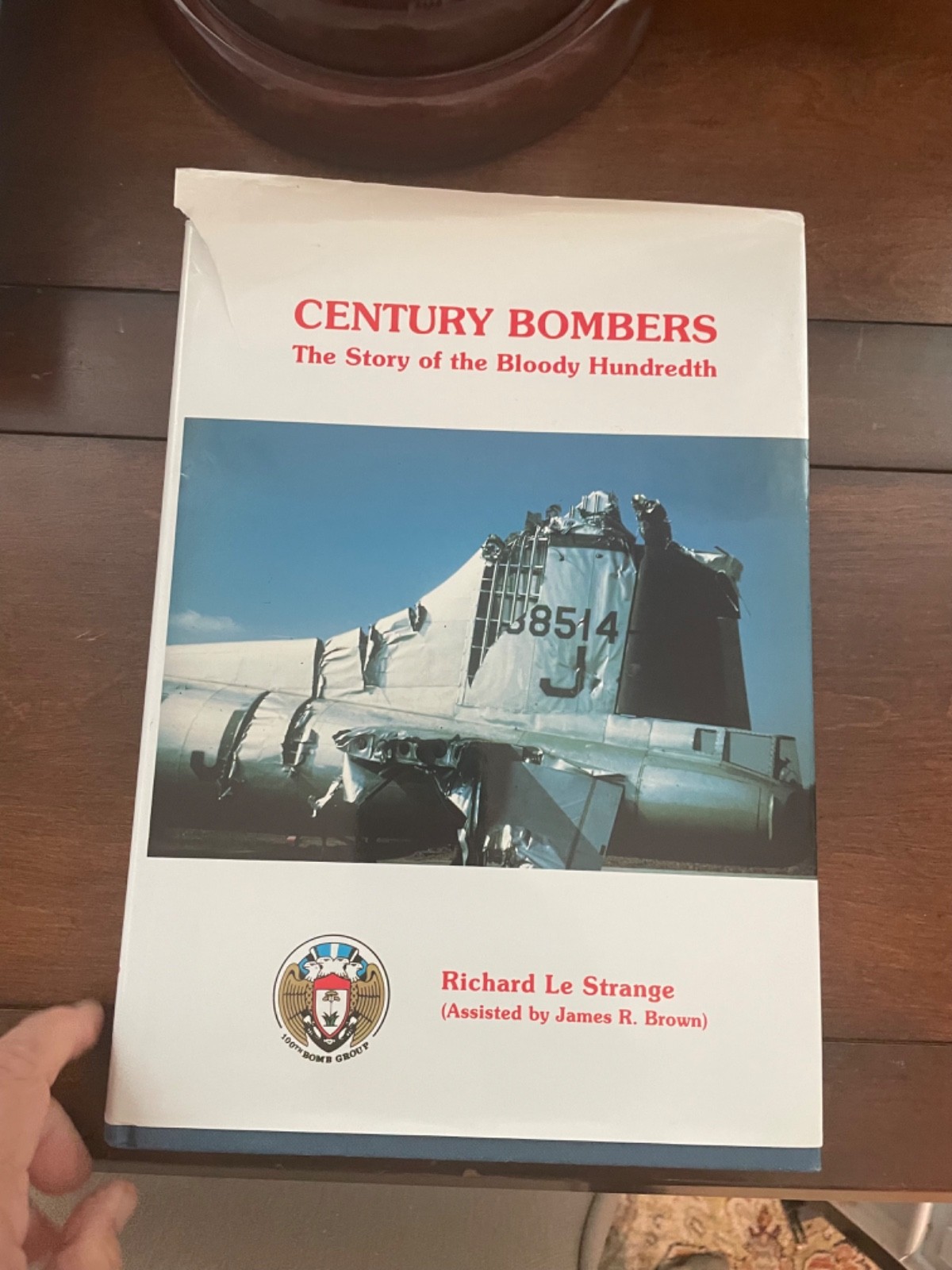 Century Bombers: The Story of the Bloody Hundredth USAAF 100th BG WW2 Book 1990