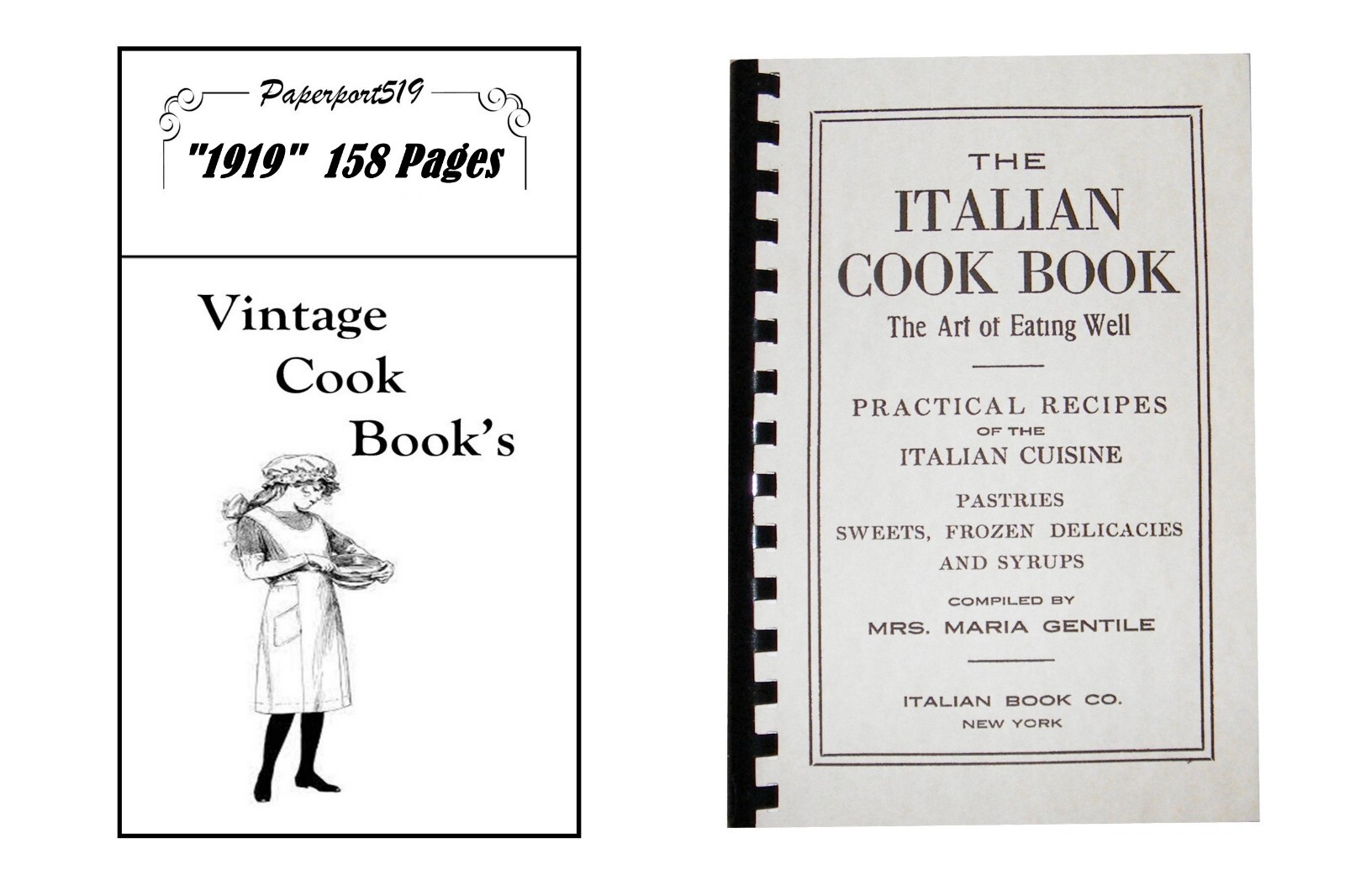 Italian Cook Book The Art Of Eating Well “1919” 158 Pages
