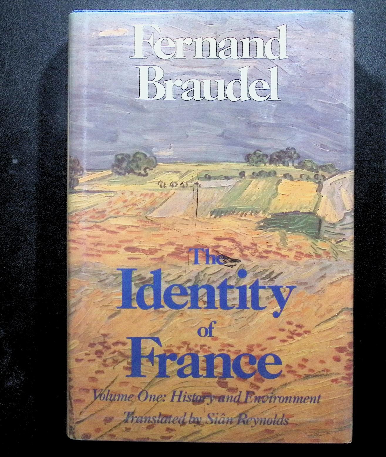 The Identity of France Vol. I Fernand Braudel 1989 HCDJ Harper & Row VF+