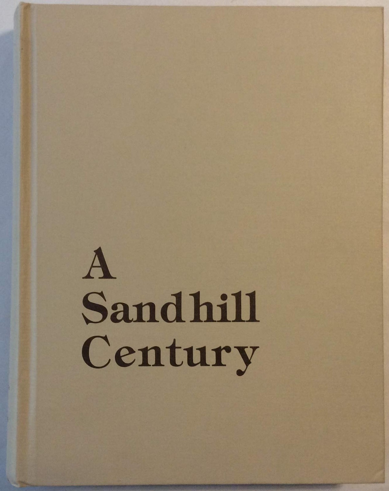 A SANDHILL CENTURY BY Marianne Brinda;harms Beel UNKNOWN_BINDING