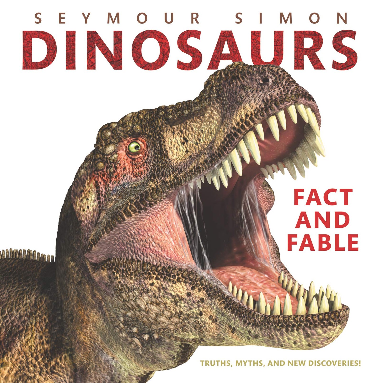 Dinosaurs: Fact and Fable: A Picture Book About Paleontology, Fossils, and E…