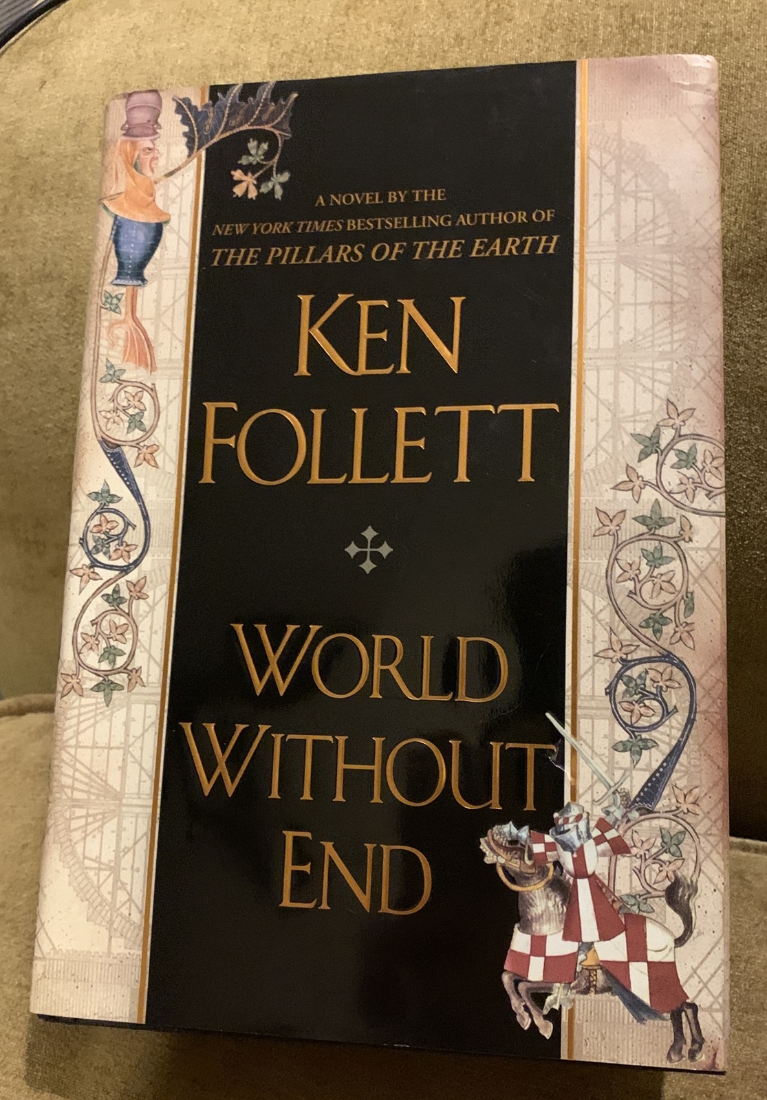 Kingsbridge Ser.: World Without End by Ken Follett (2007, Hardcover)