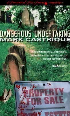 Dangerous Undertaking (Poisoned Pen Press Mystery) by Mark De Castrique