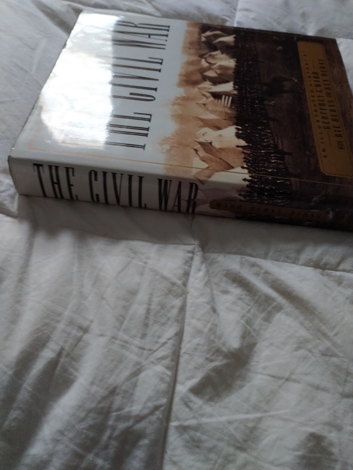 The Civil War : An Illustrated History by Ric Burns, Geoffrey C Ward & Ken Burns