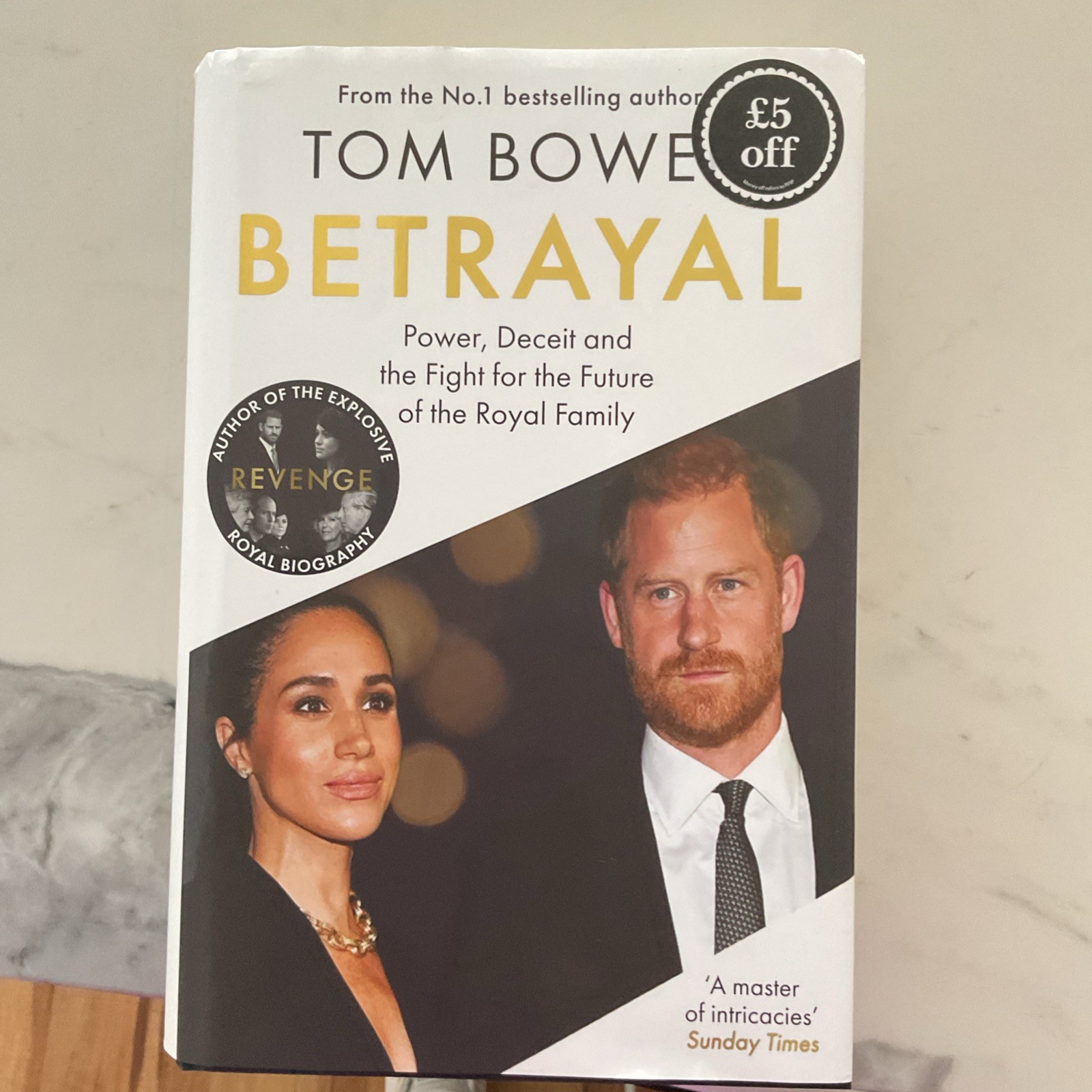 Betrayal: Power, Deceit and the Fight for the Future o… by Bower, Tom Hardback