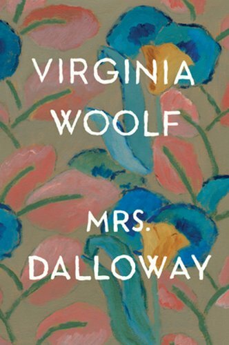 Mrs. Dalloway by Virginia Woolf: New