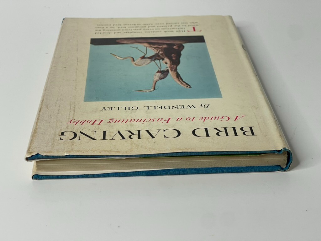 Bird Carving by Wendell Gilley, 1961. Hardcover Dust Jacket