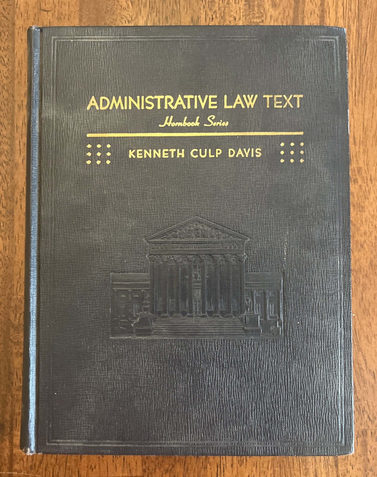 Administrative Law Text, Hornbook Series, Kenneth Culp Davis, HC 1959 Edition!