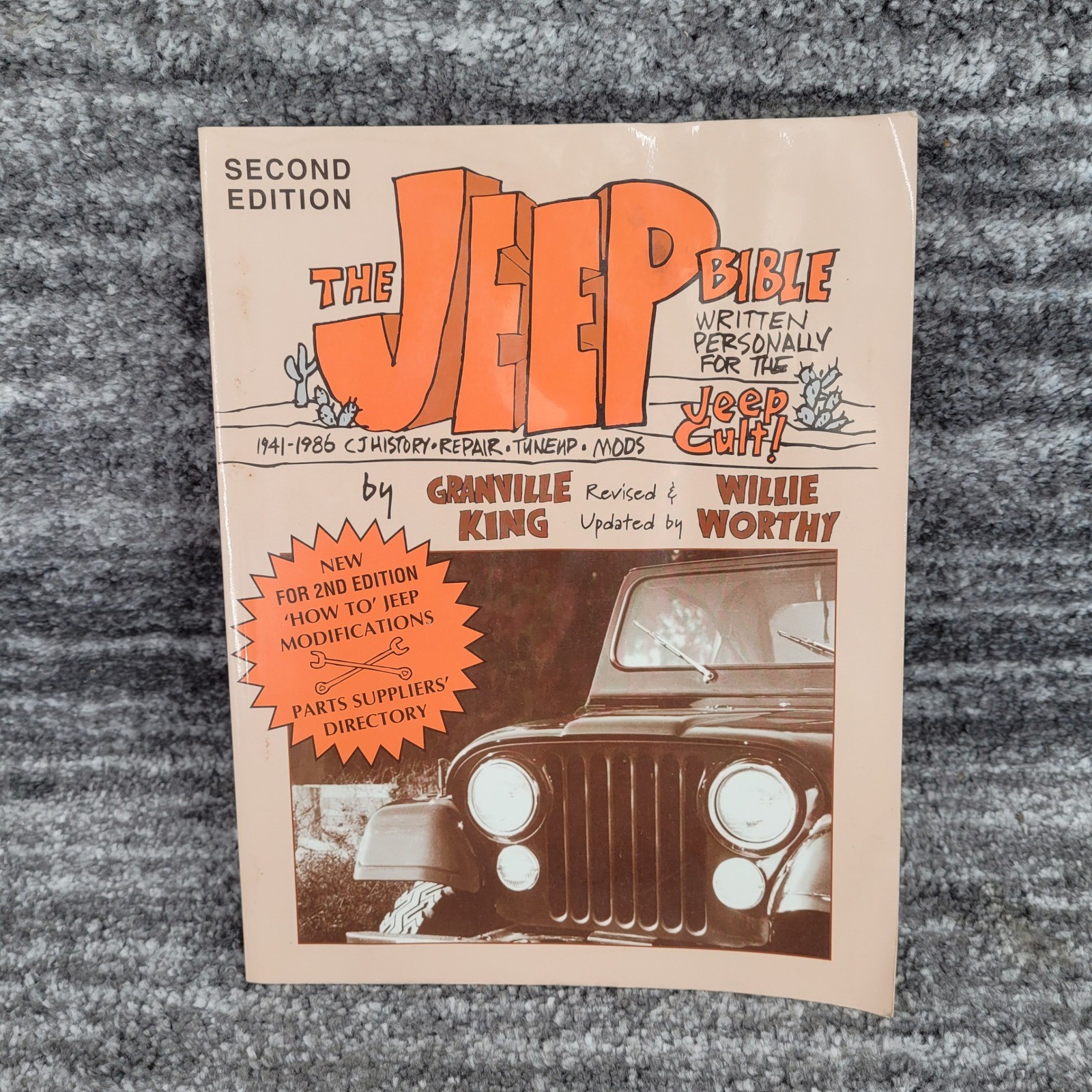 The Jeep Bible 2nd Edition 1941-1986 CJ History Repair Granville King Worthy